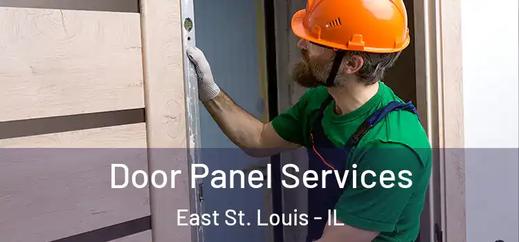 Door Panel Services East St. Louis - IL